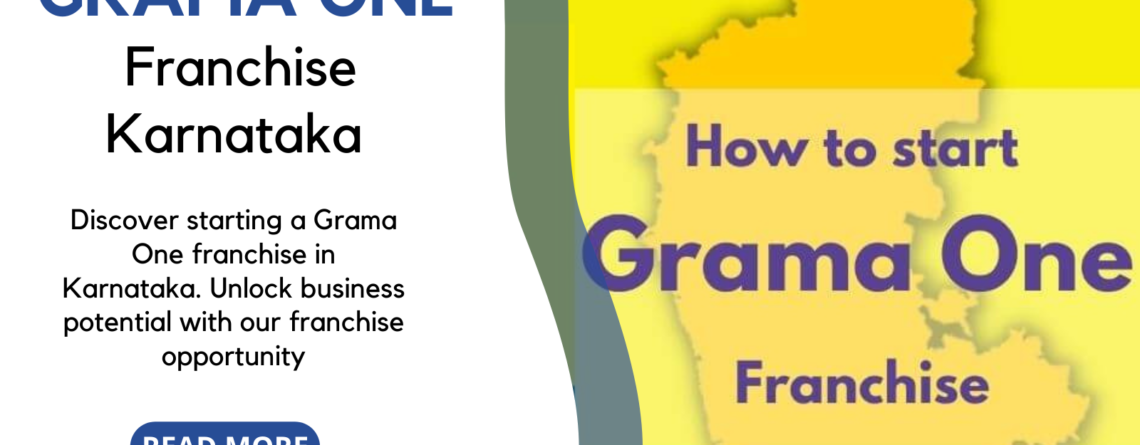 Grama One Franchise Karnataka