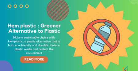 Hemplastic : Greener Alternative to Plastic