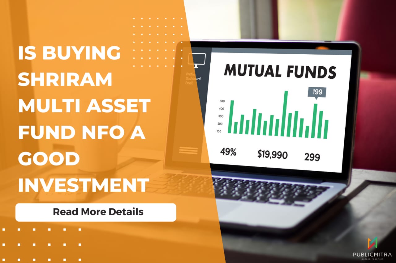 Is Buying Shriram AMC Multi-Asset NFO a Good Investment