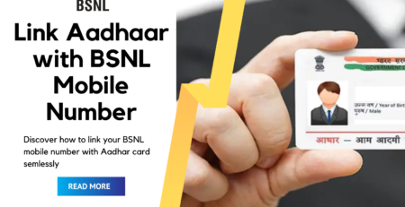 Link Aadhaar with BSNL Mobile Number