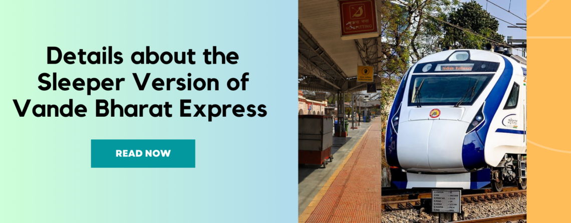 Sleeper Version of Vande Bharat Express
