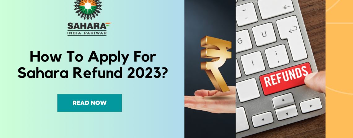 Sahara Refund 2023