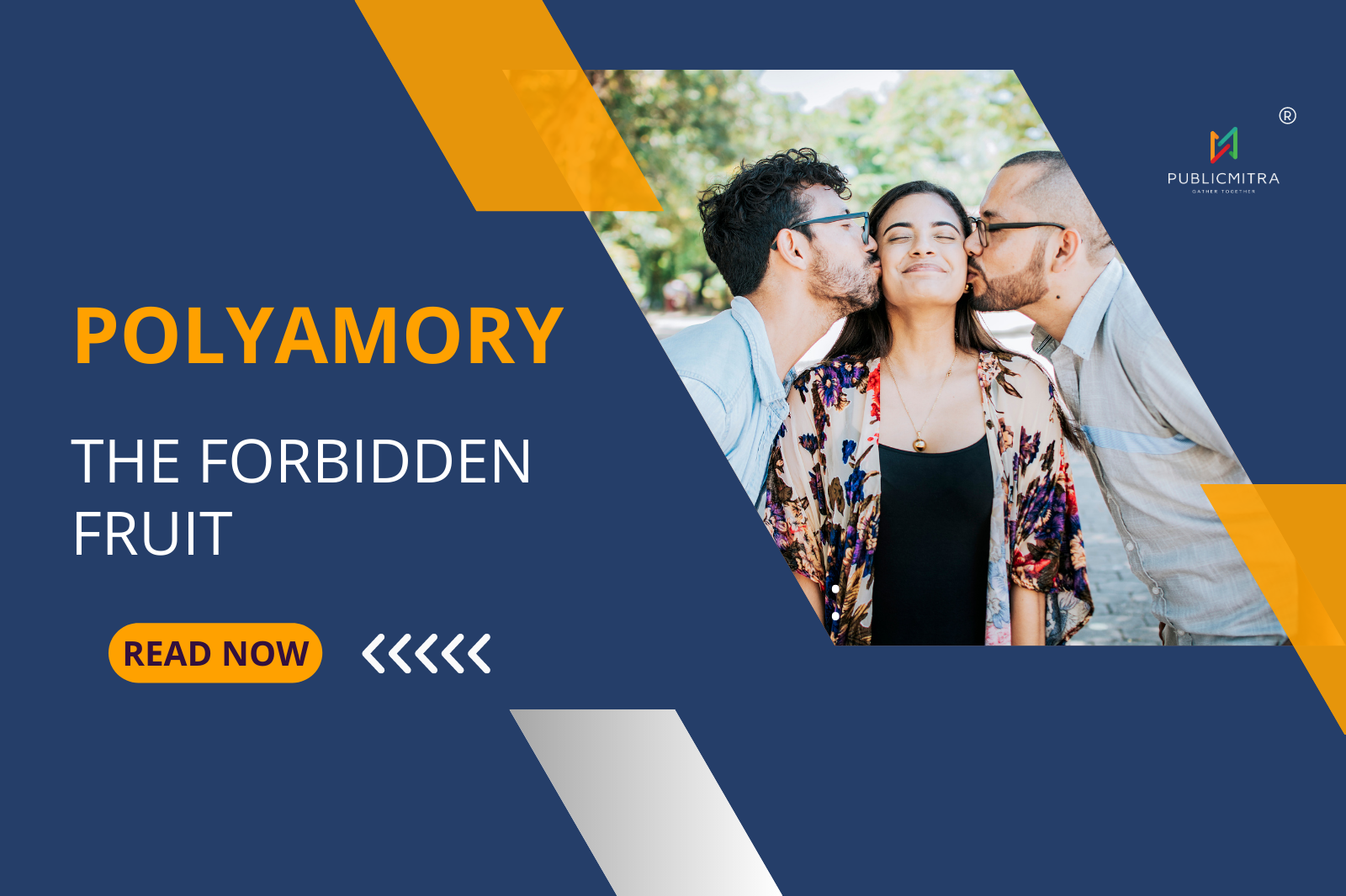 Forbidden Love : The World of Polyamory