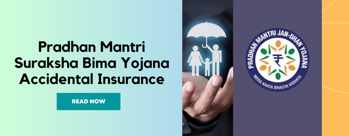 PM Suraksha Bima Yojana
