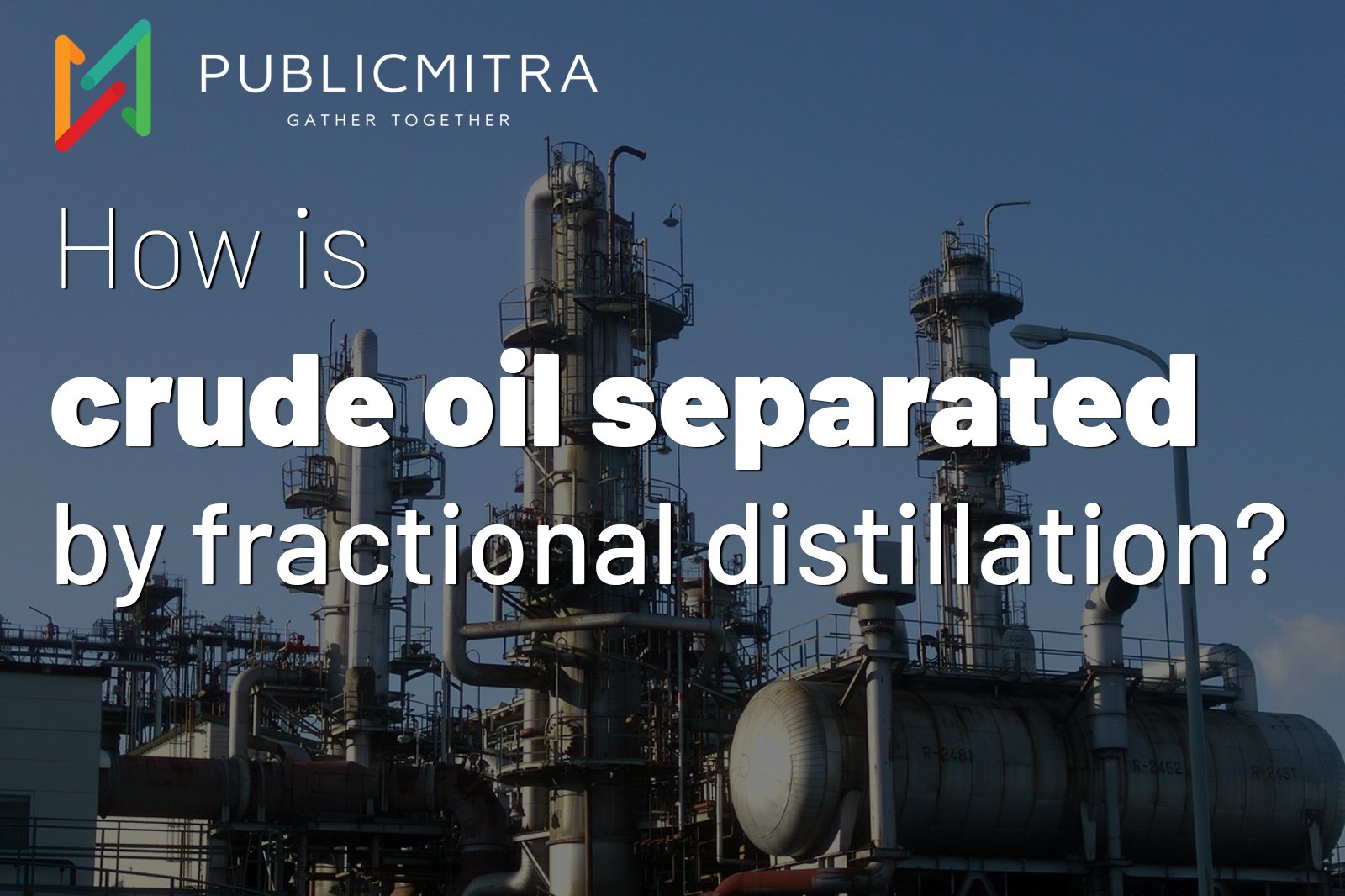 crude-oil-fractional-distillation