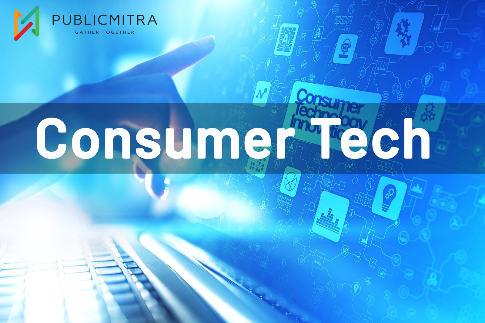 What Is Consumer Technology? A Guide